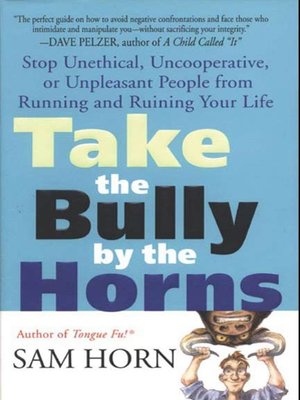 cover image of Take the Bully by the Horns